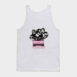 I Create My Own Ghosts Tank Top